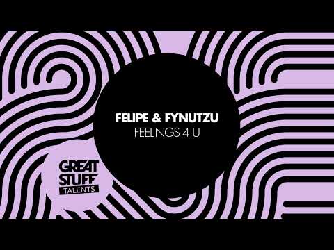 Felipe, Fynutzu - Feelings 4 U Dub Mix