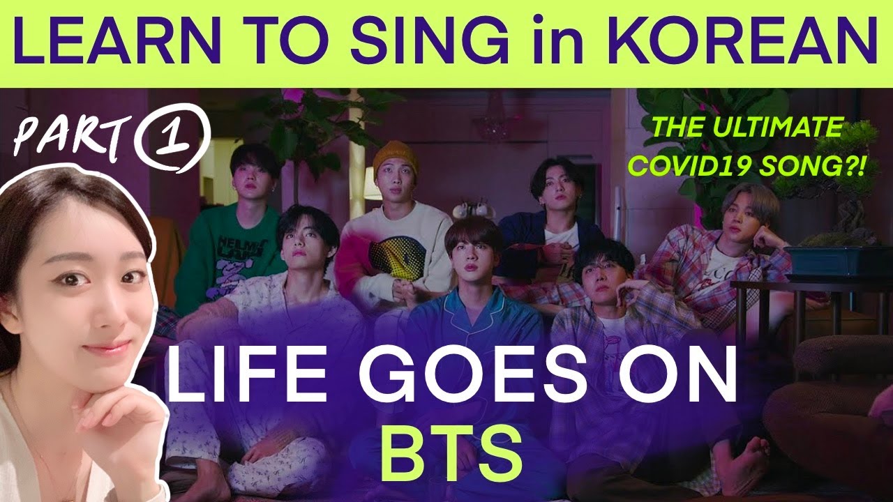 [sing-along tutorial] How to sing Life Goes On by BTS / Learn Korean Lyrics / Part 1