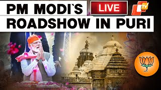 🔴PM Modi LIVE: PM Modi’s Mega Roadshow In Puri, Odisha | Jai Jagannath | Srimandir | OTV News
