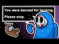 BANNED FOR HACKING! PLEASE STOP... 💀 | Among Us Mods