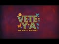 Encanto Andino Vete Ya Videoclip Oficial