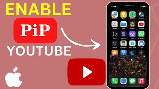 YouTube Picture in Picture  How To Enable It [2024]