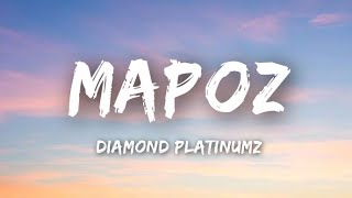 Diamond Platinum , Jay melody - Mapoz ( Lyrics).