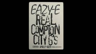 Eazy-E Featuring Gangsta Dresta & B.G. Knocc Out - Real Compton