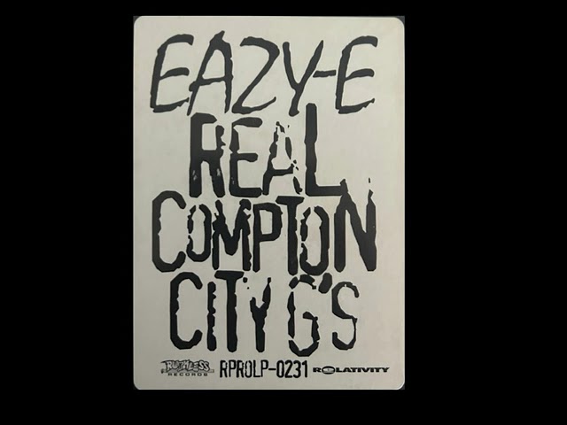Eazy-E Featuring Gangsta Dresta & B.G. Knocc Out - Real Compton
