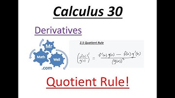 Calculus 30 Quotient Rule Mr MathWell