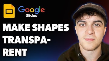 How to Make Shapes Transparent in Google Slides (Full 2025 Guide)