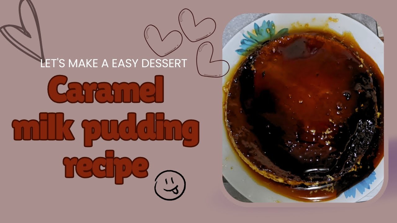 Ivlo easy ah oru dessert ah ⁉️caramel milk pudding - Erfas lifestyle ️ ...