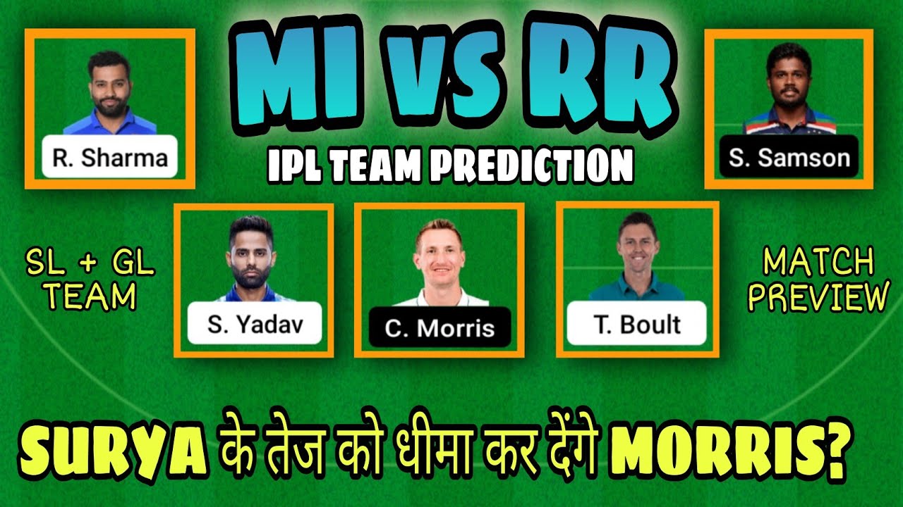 MI vs RR Dream 11, Today Match Dream 11 Team, Mumbai vs RR Dream 11, MI vs RR Team, RR v MI Dream 11