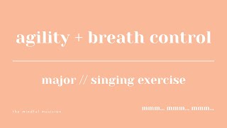 AGILITY AND BREATH CONTROL SINGING EXERCISE for female singers