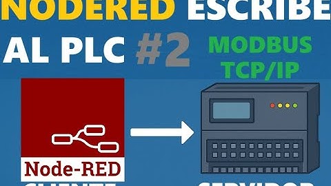 Como ESCRIBIR datos desde NODERED a un PLC usando MODBUS TCP IP | Configuración de MB_SERVER ESPAÑOL