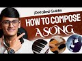 How to compose a song  detailed guide for beginners  music composition for beginners