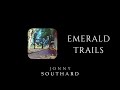 Emerald trails by jonny southard