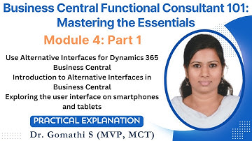 business central functional consultant tutorial | alternative interface in business central | mod 4