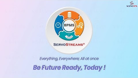 ServoStreams 7.0 – Modernize Digital Transformation with Low-Code, Cloud-Ready BPM Solution