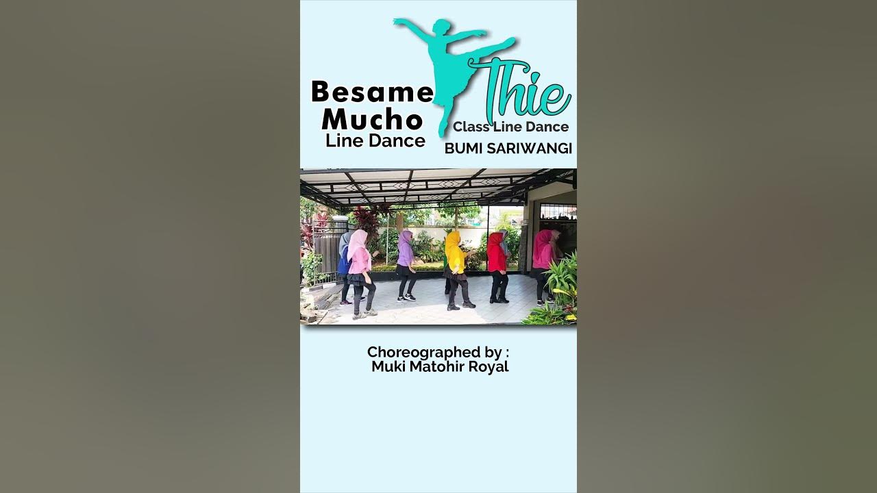 Besame Mucho line dance - Muki Matohir Royal - Demo By : Thie Class Bumi Sariwangi Line Dance
