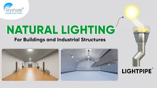 India's Best Energy Efficient Natural Lighting | Lightpipe