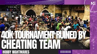 40K Tournament RUINED By CHEATING Team!