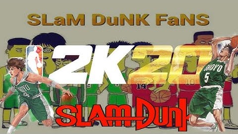 NBA2K20 ANDROID SLAM DUNK MOD TUTORIAL PART 3. SHOYO(CELTICS). KENJI FUJIMA+TORU HANGATA.