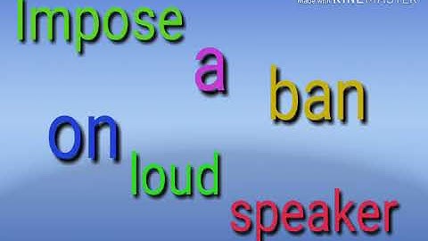 Application - impose a ban on loud speaker/ DN Yogi teach