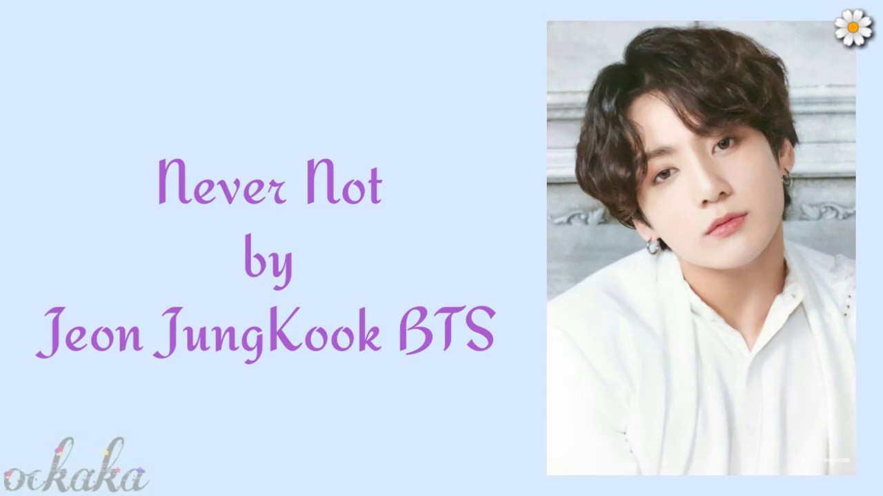 JUNGKOOK BTS Never Not Cover YouTube