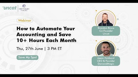 Automate Your Accounting and Save 10+ Hours Each Month