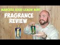Mancera - Aoud Lemon Mint | Fragrance Review | Cologne | Perfume