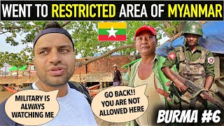 Mistakenly Entered  RESTRICTED Area in Myanmar