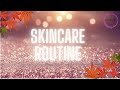 SKINCARE ROUTINE AUTUNNALE | Clarabella82 MakeUp&amp;Beauty |
