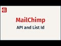 Bizix -   Mailchimp API and List Id