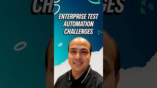 Enterprise Test Automation Challenges
