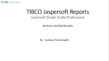 028 | BI - Jaspersoft Reports | Anchors and Bookmarks in Jaspersoft Design Studio