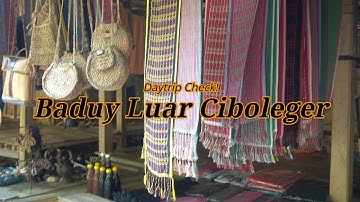 Day Trip Check! Baduy Luar Ciboleger