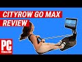 Cityrow go max review