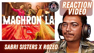 Maghron La | Coke Studio Pakistan | Season 15 | Sabri Sisters x Rozeo song Reaction..!