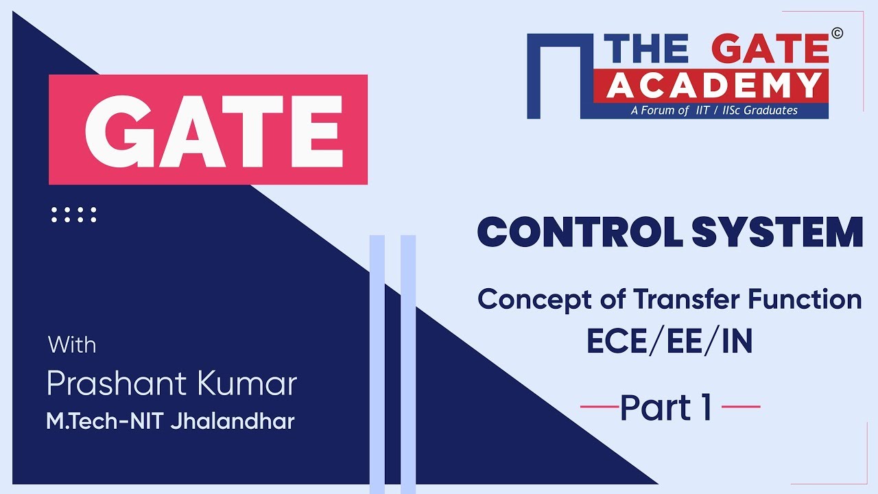 Part - 1 | Concept of Transfer Function in Control System | GATE Free ...