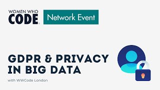 GDPR and Privacy in Big Data