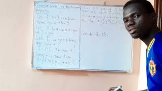 Compactness is a topological property its preserved under homeomorphism Part 7 #UniversityMath