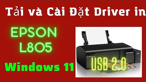 Máy in epson l805 lỗi không nhận dây usb