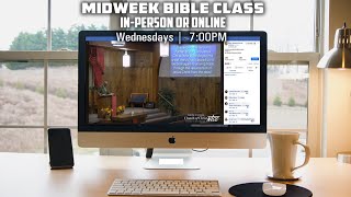 Wednesday Night Bible Class