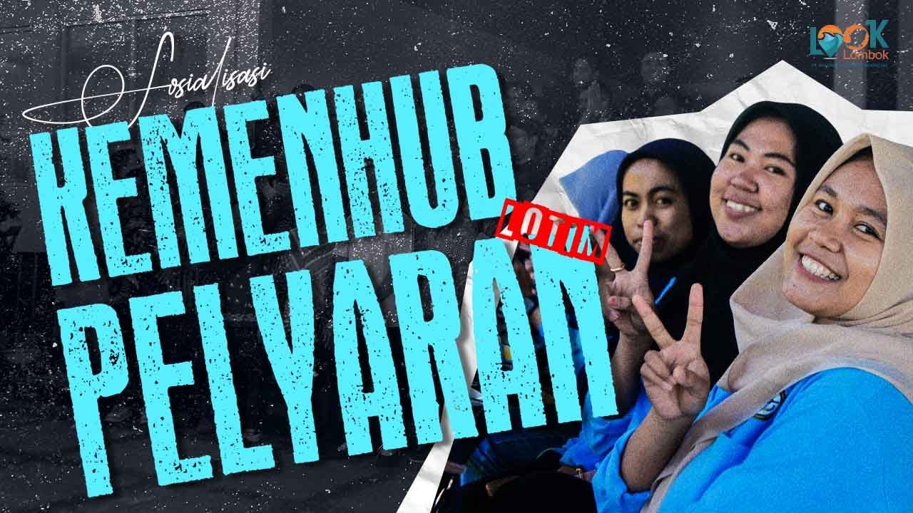 SOSIALISASI | KEMENHUB PELAYARAN LOTIM