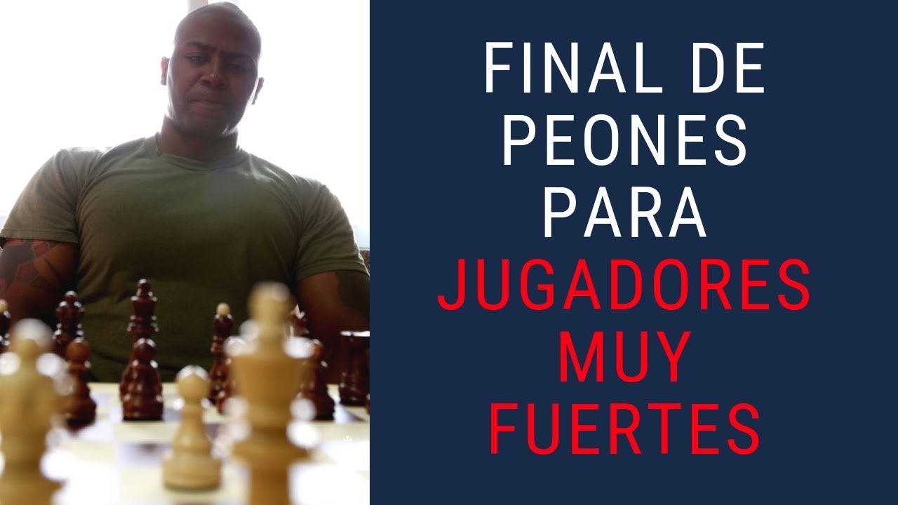 Final de peones para jugadores muy fuertes - ¿Eres uno de ellos?