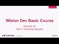 Wialon Dev Basic Course | Episode #1 – Part 2