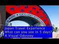 Japan in 5 days top attractions  your itinerary planner from my travel experience highlights