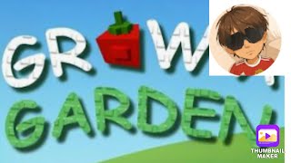 Grow a garden with Evan united 