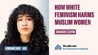 How White Feminism Harms Muslim Women