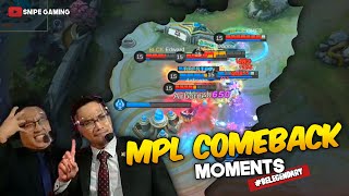 MPL COMEBACK MOMENTS PART 1