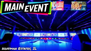 Bowling at Main Event (Hoffman Estates) [GS-X]