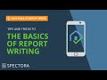 7 report writing basics  spectora startup series