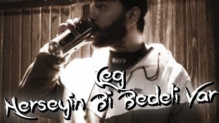 Tekrar Başlıyoruz! Ceg - Herşeyin bi' bedeli var (Lyrics) Resimi